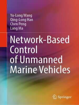 cover image of Network-Based Control of Unmanned Marine Vehicles